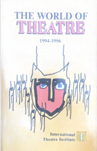 The World of Theatre: 1994-1996