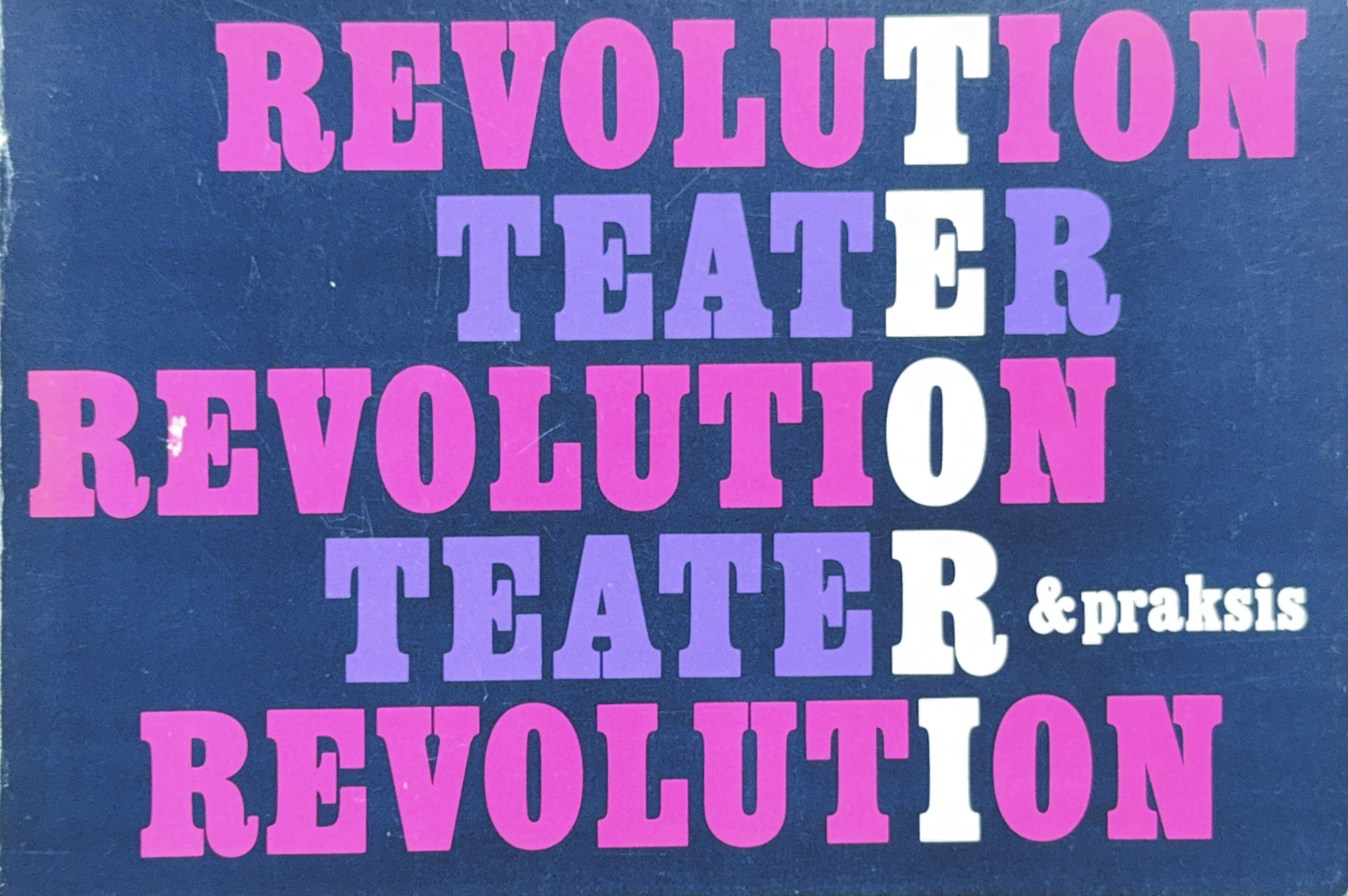 Revolution, teater & praksis