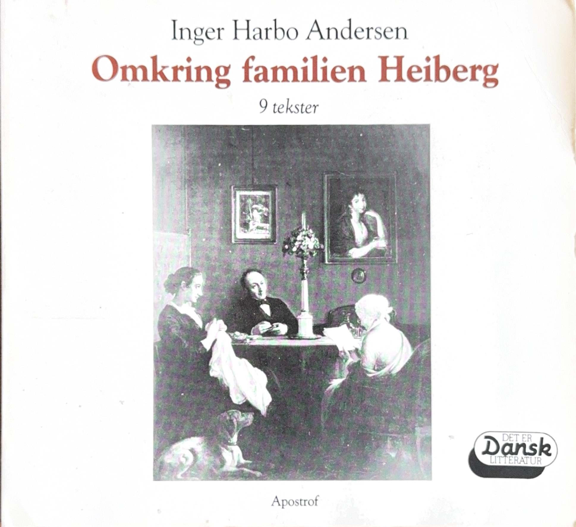 Omkring familien Heiberg (9 tekster)