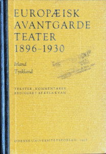 Europæisk avantgarde teater 1896-1930 (Irland, Tyskland)