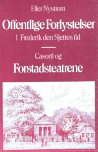 Offentlige forlystelser i Frederik den Sjettes tid