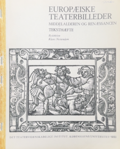 Europæiske Teaterbilleder Middlealderen og Renæssancen – Teksthæfte