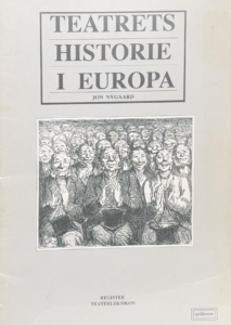 Teatrets Historie I Europa