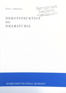 Dekonstruktion og dramaturgi