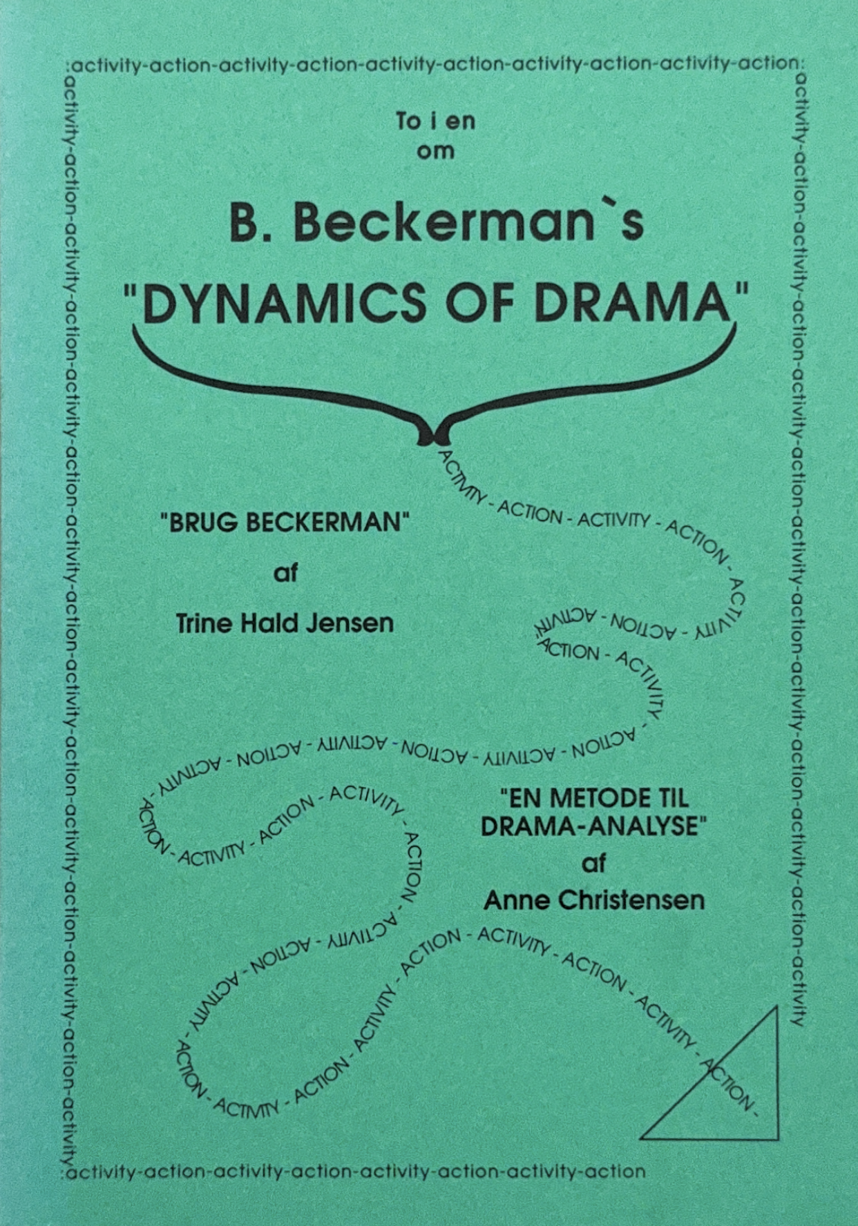B. Beckerman’s -Dynamics of Drama-