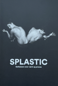Splastic – Refleksion over værk og proces