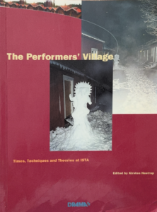 The Performers’ Village – Times, Techniques and Theories at ISTA