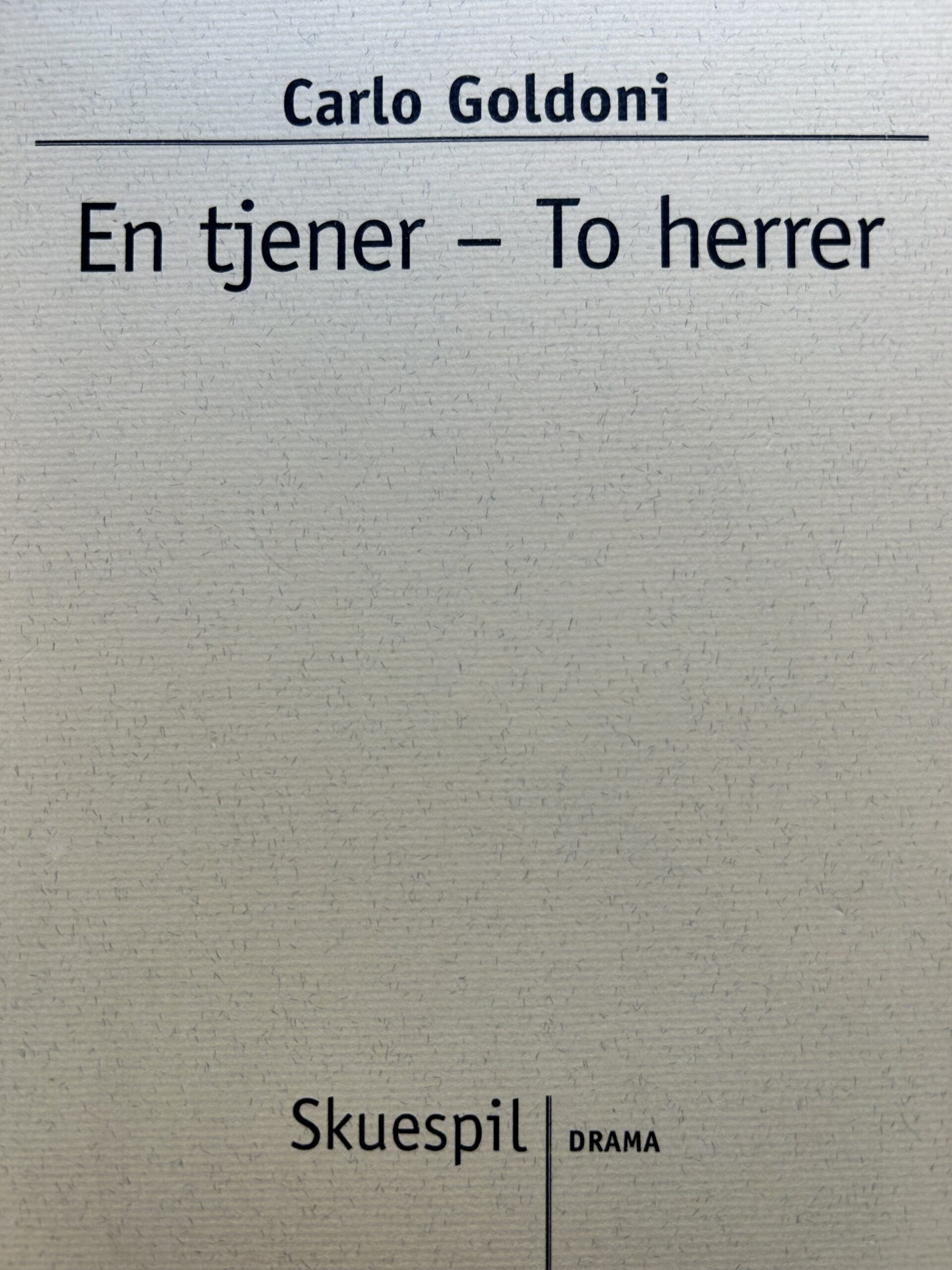 En tjener – To herrer