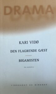 Den flagrende gæst & Bigamisten