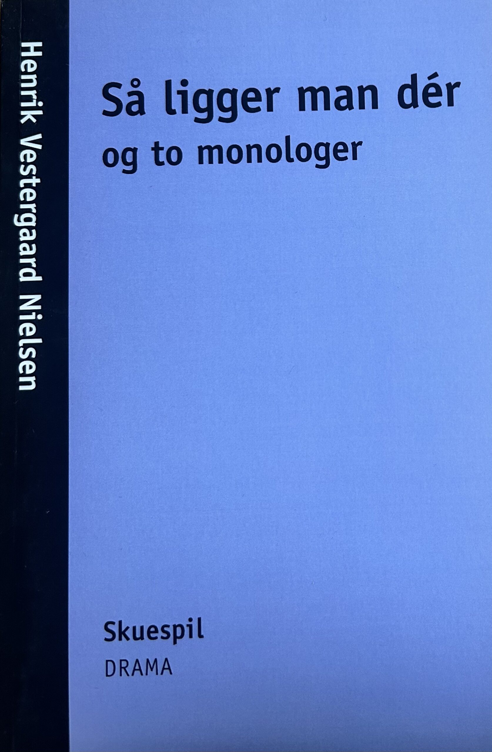 Så ligger man dér