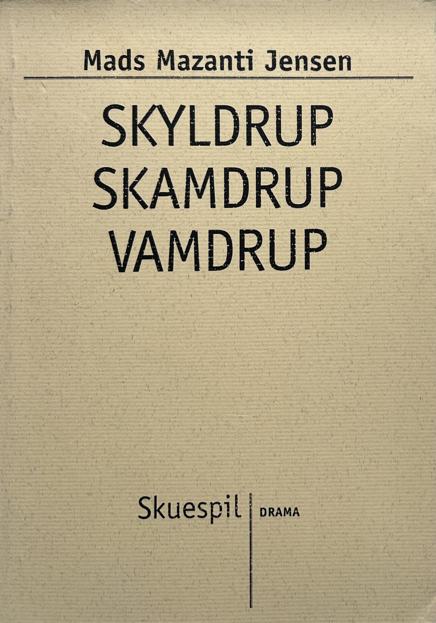 Skyldrup Skamdrup Vamdrup