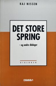 Det store spring – og andre dialoger