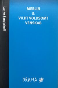 Merlin & Vildt voldsomt venskab