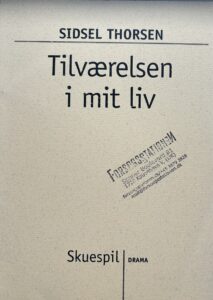 Tilværelsen i mit liv