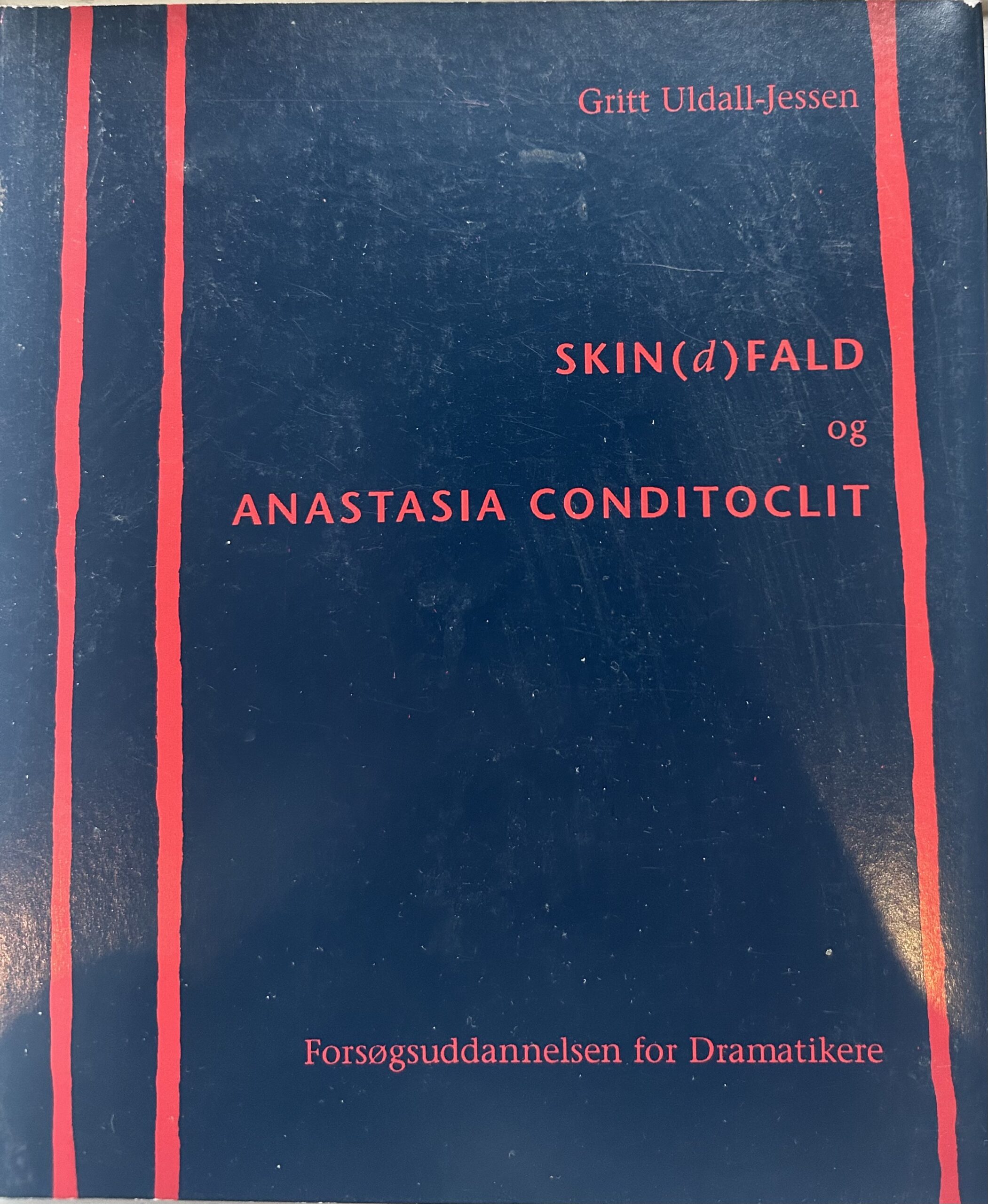 Skin(d)fald & Anastasia Conditoclit