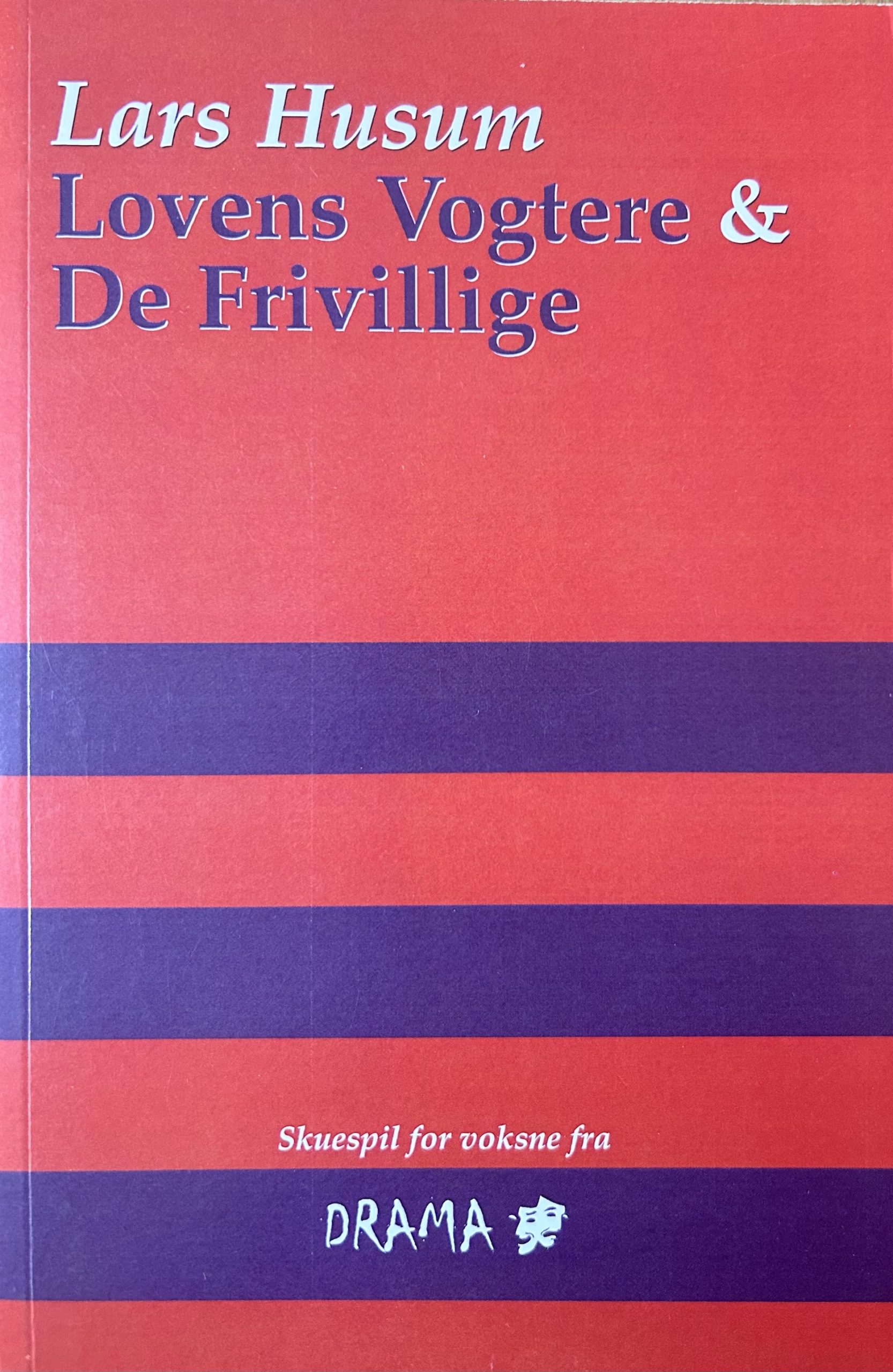 Lovens Vogtere & De Frivillige