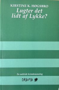 Lugter det lidt af Lykke?