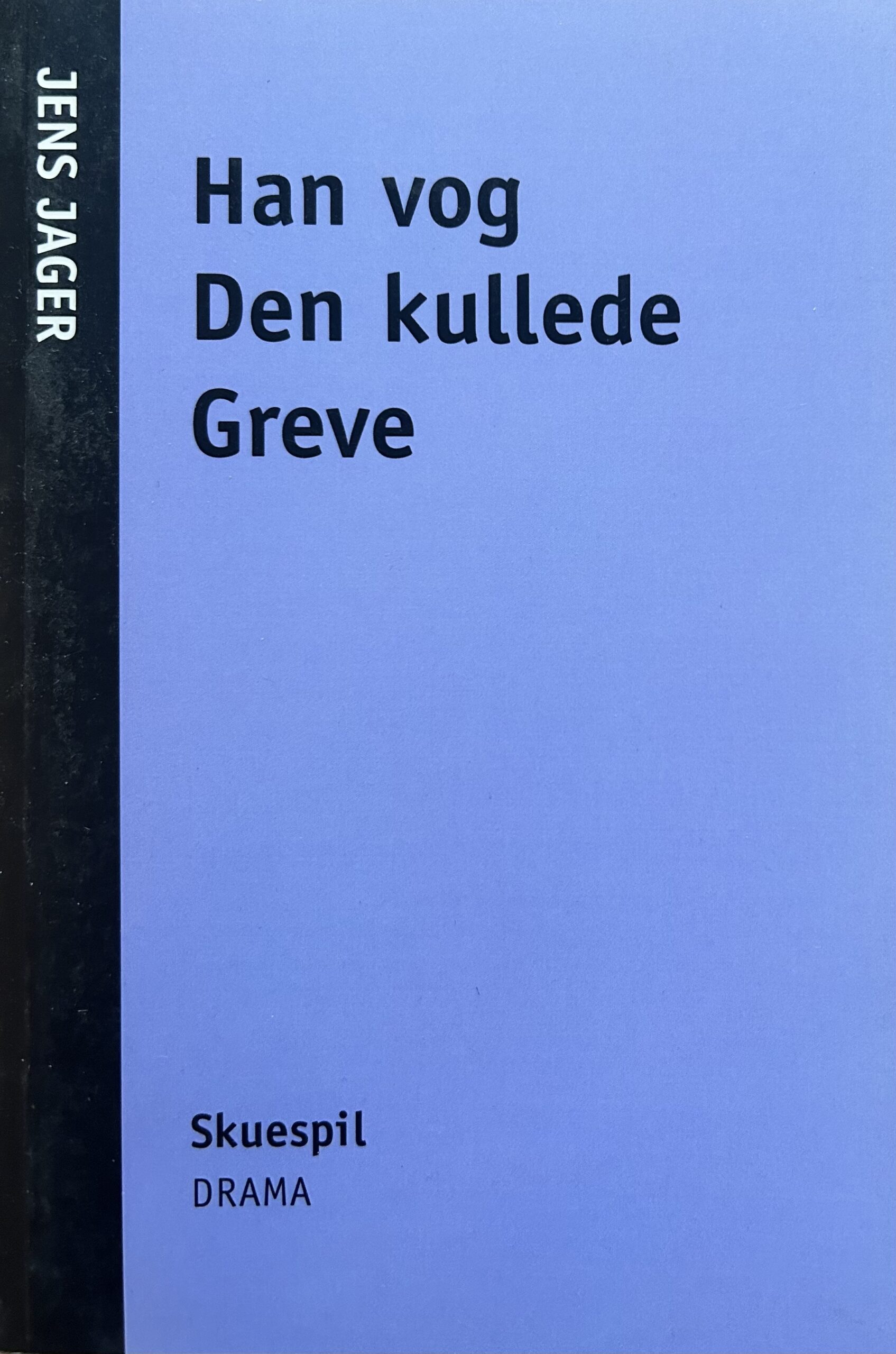 Han vog den kullede Greve