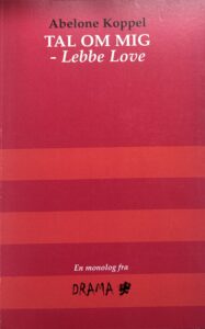 Tal om mig – Lebbe Love