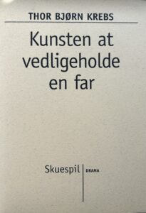 Kunsten at vedligeholde en far