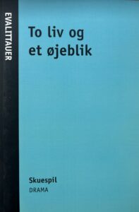 To liv og et øjeblik