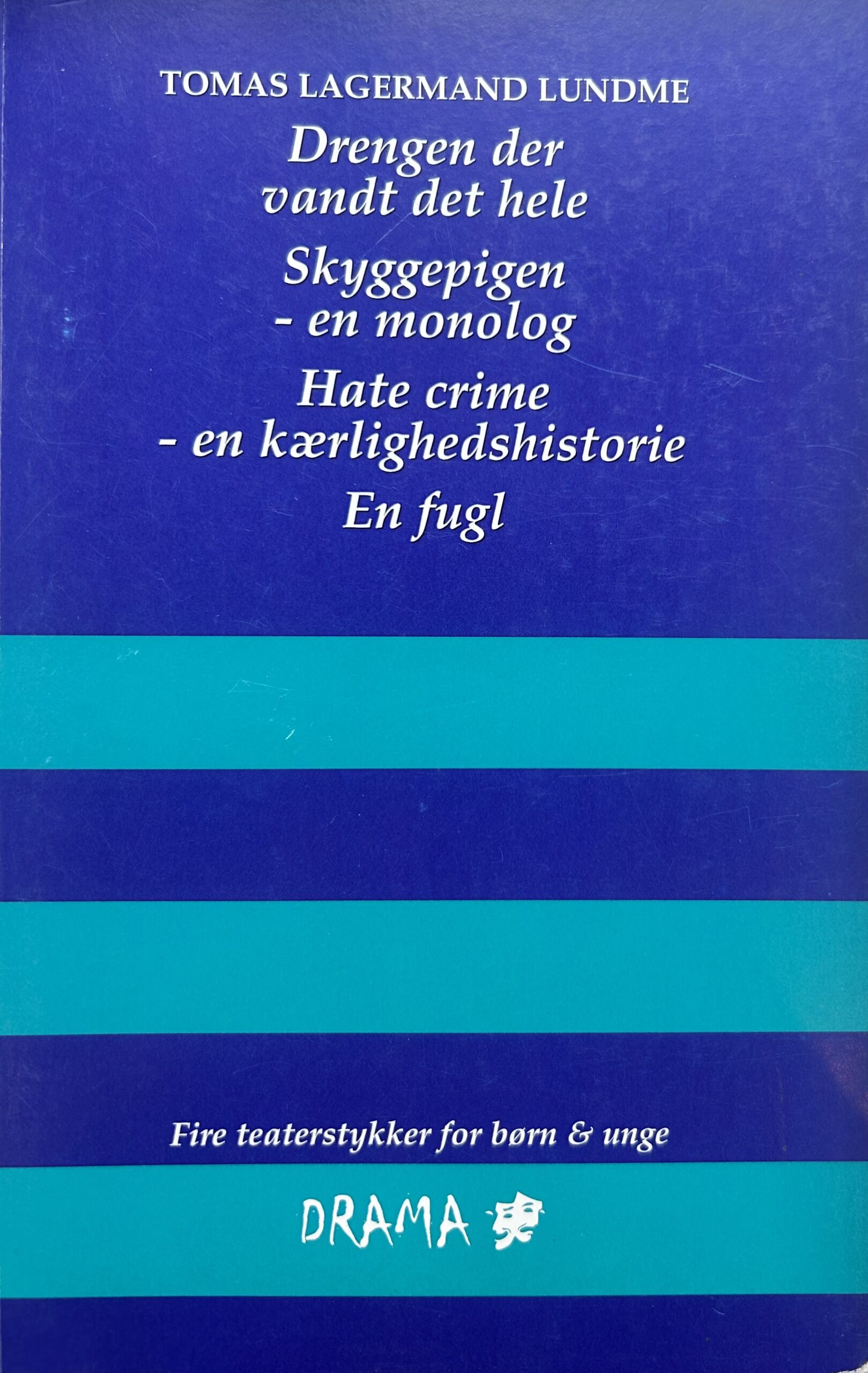 Fire teaterstykker for børn og unge