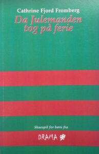 Da Julemanden tog på ferie