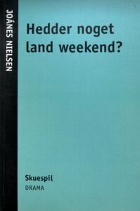 Hedder noget land weekend?