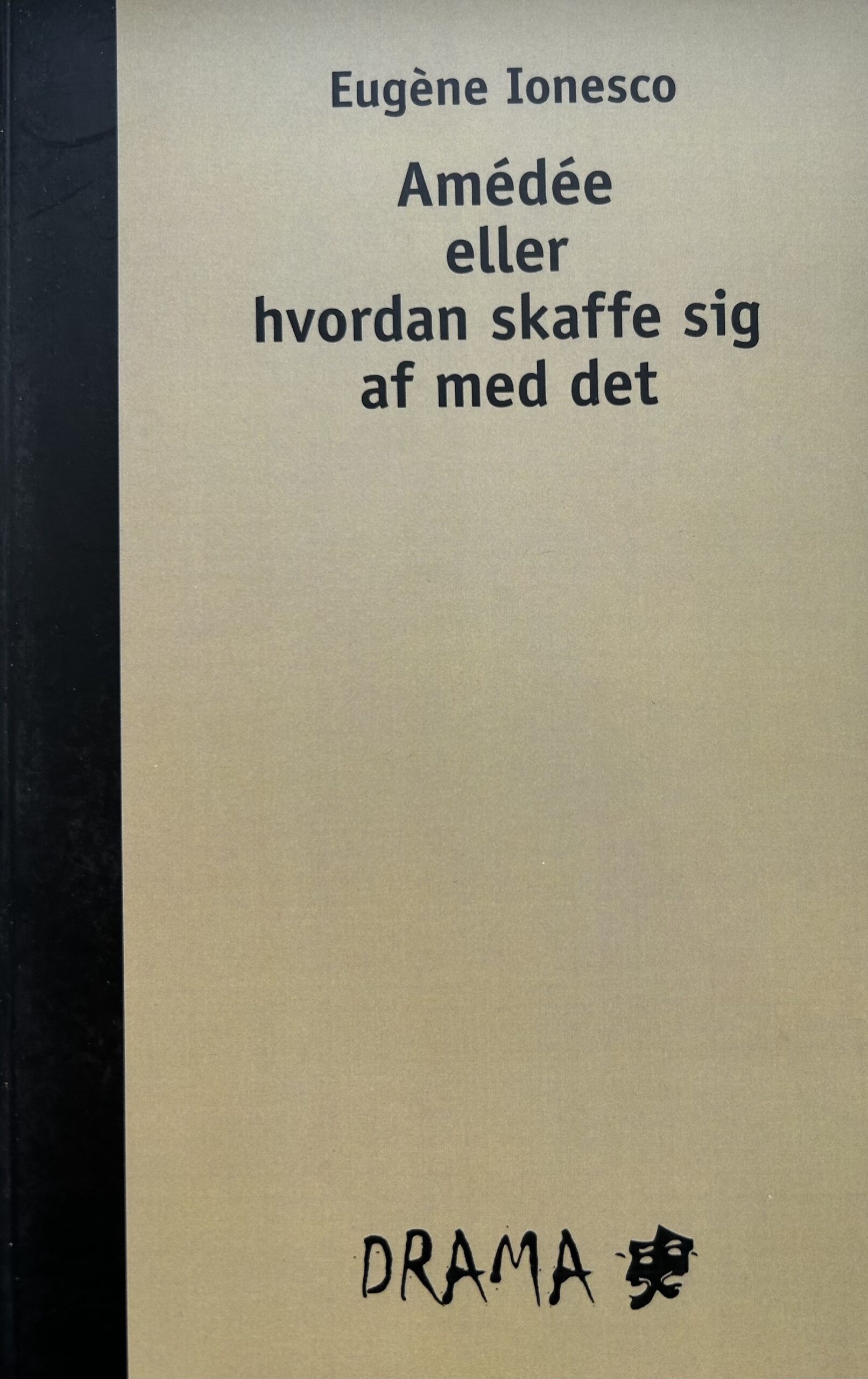 Amédée eller hvordan skaffe sig af med det