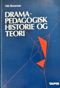Dramapedagogisk historie og teori