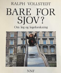 Bare for sjov?